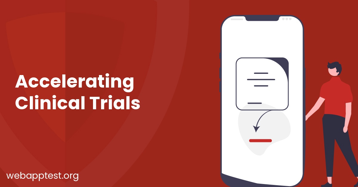 Accelerating Clinical Trials