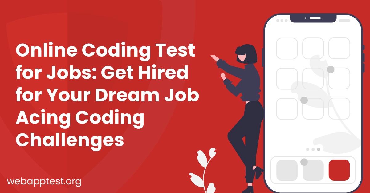 Online Coding Test for Jobs: Get Hired for Your Dream Job Acing Coding Challenges