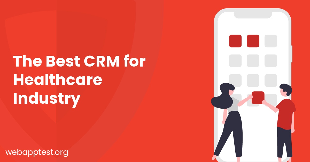 The Best CRM for Healthcare Industry