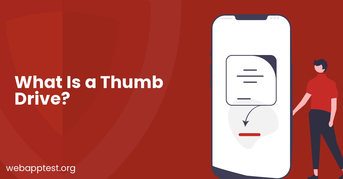 What Is a Thumb Drive?
