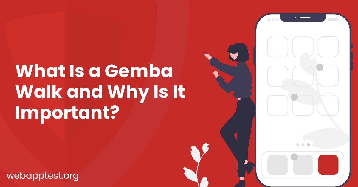 What Is a Gemba Walk and Why Is It Important?